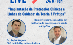 Parceria entre Eficiência Hospitalista e UpFlux garante a otimização dos protocolos assistenciais gerenciados