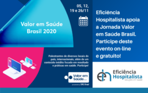 Jornada Valor em Saúde Brasil mostra resultados efetivos e traz cases nacionais e internacionais