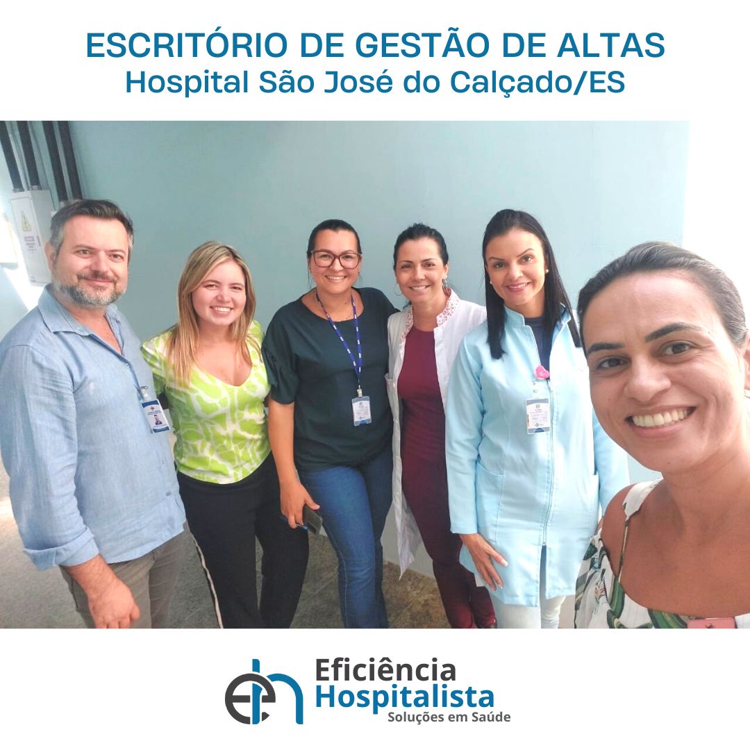 Visitas de consultores da Eficiência Hospitalista seguem com cronograma de implementação do Projeto do Escritório de Gestão de Altas(EGA)no Hospital São José do Calçado.